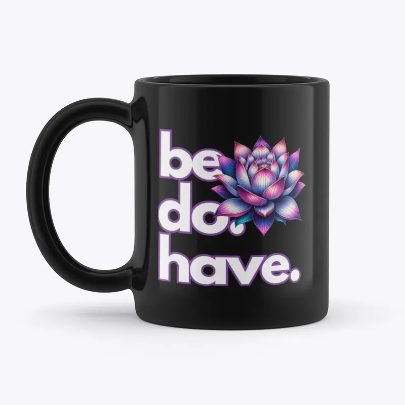 Lotus Flower Be-Do-Have Mug